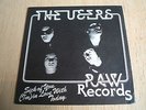 the users sick of you 1977 uk raw label vinyl 7
