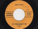 KY. Bluesy C&W EDDIE GAINES She Captured This Heart Of Mine SUMMIT 109 M- HEAR
