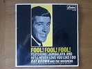 **RAY BROWN and the WHISPERS**FOOLFOOLFOOL**EP****ORIGINAL**c.1966**RARE**