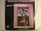 LP- GENE SHAW - BREAKTHROUGH - DG - GRAY LABEL - MONO -NM-ORIG