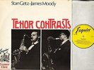 STAN GETZ/JAMES MOODY tenor contrasts ESQ 309 uk esquire LP EX/VG