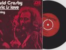DAVID CROSBY 'MUSIC IS LOVE' HOLLAND  UNIQUE PS 7