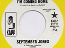 SEPTEMBER JONES I’m Coming Home KAPP 45 northern soul VG++ orig. 1966