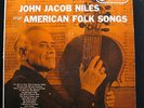 John Jacob Niles - Sings American Folk Songs LP VG+ CAL 245 1st USA Vinyl Record