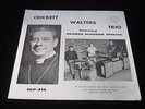 CRICKETT WALTERS TRIO GLP-214 vinyl LP private press jazz avant garde RARE OOP
