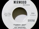 THE SHEPPARDS - HEAR IT -1967 PROMO COPY - STUBBORN HEART / HOW DO YOU LIKE IT