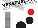 Venezuela 70: Cosmic Visions of a Latin American Earth: Venezuelan Experimental