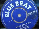 PRINCE BUSTER KNOCK ON WOOD / AND I LOVE HER OG UK BLUE BEAT 7