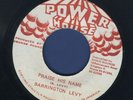 1779 BARRINGTON LEVY-PRAISE HIS NAME-POWR HOUSE- REGGAE 45 7