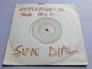 Sun Dial - Exploding In My Mind UK 1990 Withdrawn Tangerine Test Press 7