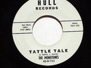 MONOTONES Doo Wop 45rpm Tattle Tale b/w Daddy's Home But Mamma's Gone LISTEN