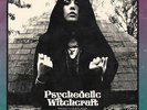 PSYCHEDELIC WITCHCRAFT - The Vision (NEW*LIM.500 BLACK VINYL*WUCAN*MOUNT SALEM)