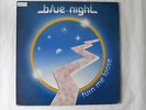 BLUE NIGHT TURN ME LOOSE Lp UK 1983 FIRST PRESS & OUT OF PRINT