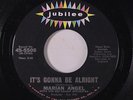 MARIAN ANGEL: It's Gonna Be Alright / Tomorrow's Fool 45 Soul