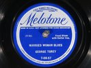 78 RPM --  George Torey, Melotone 7-08-57, EE+ / E+  Blues