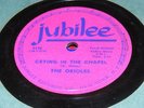 DOO WOP 78 rpm Record JUBILEE The Orioles Magenta Label CRYING IN THE CHAPEL