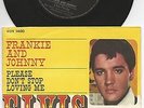 Elvis Presley 7“ 45 Single Frankie And Johnny / Please Don´t Stop... Italy TOP