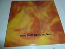 Rare Nine Inch Nails NIN Broken Vinyl 12