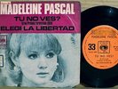 MADELEINE PASCAL 45t Ne Vois-tu Pas Promo Uruguayen 7