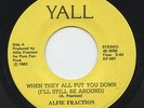 Hear - Rare Soul/Funk 45 - Alfie Fraction - When They All Put You Down - M-