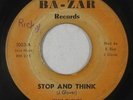 Funk/Deep Soul 45 - Jessie Glover - Stop And Think - Ba-Zar - mp3