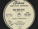 HEAR- Rare Blues 78 - Jimmy Witherspoon - Back Door Blues- Federal #12138- Promo