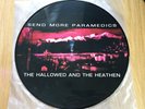 Send More Paramedics The Hallowed And The Heathen Vinyl