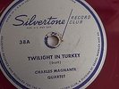 Charles Magnante - 78rpm single 12-inch – Silvertone Record Club #38 Twilight In