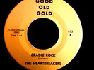 1963 HEARTBREAKERS CRADLE ROCK PROD+GUITAR FRANK ZAPPA GOOD OLD GOLD 7