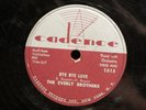 THE EVERLY BROTHERS  Bye Bye Love  CADENCE 1315   hear soundclip  ROCK 78