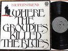LUCIFER`S FRIEND . WHERE THE GROUPIES KILLED THE BLUES – VERTIGO SWIRL
