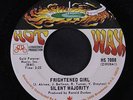 SILENT MAJORITY: Frightened Girl / Colors Of My Love 45 (sl label wear) Soul