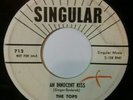 The Tops - An Innocent Kiss / Walkin With My Baby 45 Singular rare doo wop promo