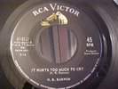 H.B. Barnum - It Hurts Too Much To Cry -EX/NM Vinyl & EX Audio - RCA 8112