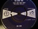 US ROCKABILLY -BIG BOB -YOUR LINE WAS BUSY - UK PRESS TOP RANK LABEL - 1959