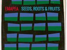 Seeds Roots & Fruits - Emapea (2016, Vinyl NEW)