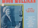 MOON MULLICAN: Playin’ and Singin’ USA Starday ORIG Rockabilly LP Country 
