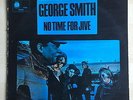 GEORGE SMITH [with Bacon Fat] - No Time For Jive [UK 1970 Blue Horizon LP-EX]