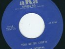 NY R&B Soul Jimmy Interval AKA 101 You better stop it / Just a little more time?