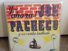 Guaguanco #372: Y Ahora Joe Pacheco y su combo Brillante Mega rare Obscure