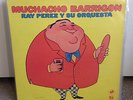 Guaguanco #388: Ray Perez y su Orquesta - Muchacho Barrigon - 
