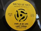 FUNK/SWEET SOUL 45-Larry Sanders-Story Of My Love / Where Did Peace Go-Sos HEAR