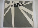 The Dils I Hate The Rich/You're Not Blank (1977 What Records?) 45 rpm punk rock