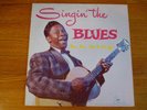 B.B. KING SINGIN' THE BLUES EX LP ORIGINAL DEBUT CROWN 1956 MONO DG CLP 5020