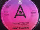 JIMMY CHAMBERS   YOU CAN'T FIGHT IT ** 1978 PYE 45 DEMO