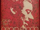 JORGE BEN Negro Lindo BRAZIL BOSSA GROOVE LP VEROCAI HEAR
