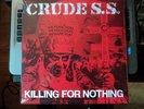 Crude S.S. - Killing For Nothing Lp kbd gism anti cimex shitlickers ubr  SEALED