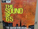 THE GRAHAM BOND ORGANIZATION THE SOUND OF 65 OG MONO UK COLUMBIA 33SX1711 1N/1N