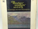 SAX 2582 Bruckner Symphony No. 6 In A Otto Klemperer LP Classical Romantic
