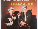 THE STANLEY BROTHERS: Country Folk Music KING USA Orig Bluegrass VINYL LP VG+